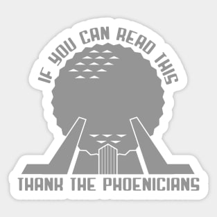 Thank the Phoenicians Sticker